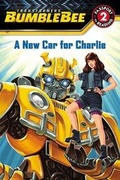 Cover: Transformers Bumblebee: A New Car for Charlie - LB Kids