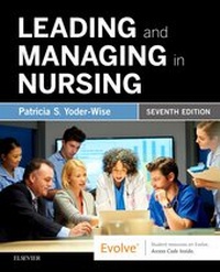 Abbildung von: Leading and Managing in Nursing - E-Book - Mosby