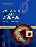 Cover: Valvular Heart Disease: A Companion to Braunwald's Heart Disease E-Book - Elsevier