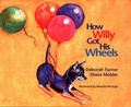 Cover: How Willy Got His Wheels - Doral Publishing,U.S.