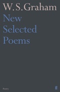 Cover: New Selected Poems of W. S. Graham - Faber & Faber