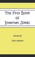Cover: The First Book of Internet Jokes - Abela Publishing