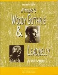 Cover: A Tribute to Woody Guthrie and Leadbelly, Teacher's Guide - MENC - The National Association for Music Education