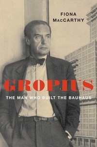 Enlarge image Cover: Gropius - The Belknap Press