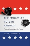 Cover: The Embattled Vote in America - Harvard University Press