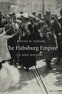 Abbildung von: The Habsburg Empire - Harvard University Press