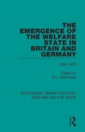 Cover: The Emergence of the Welfare State in Britain and Germany - Routledge