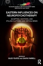 Cover: Eastern Influences on Neuropsychotherapy - Routledge