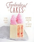 Cover: Fantastical Cakes - Running Press Adult