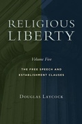 Cover: Religious Liberty, Volume 5 - William B Eerdmans Publishing Co