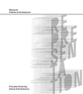 Cover: Representation - Discourse, A Series on Architecture - Princeton University Press