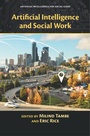 Cover: Artificial Intelligence and Social Work - Cambridge University Press
