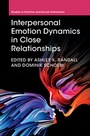 Cover: Interpersonal Emotion Dynamics in Close Relationships - Cambridge University Press