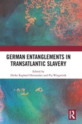 Cover: German Entanglements in Transatlantic Slavery - Routledge