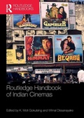 Cover: Routledge Handbook of Indian Cinemas - Routledge