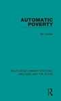 Cover: Automatic Poverty - Routledge