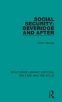 Cover: Social Security: Beveridge and After - Routledge