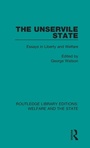 Cover: The Unservile State - Routledge