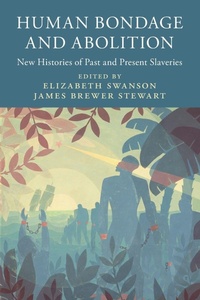 Enlarge image Cover: Human Bondage and Abolition - Cambridge University Press