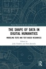 Cover: The Shape of Data in Digital Humanities - Routledge