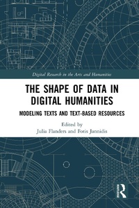 Abbildung von: The Shape of Data in Digital Humanities - Routledge