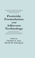 Cover: Pesticide Formulation and Adjuvant Technology - CRC Press