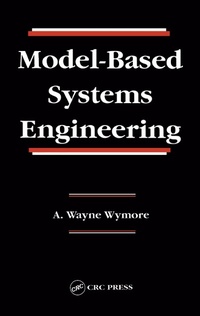 Enlarge image Cover: Model-Based Systems Engineering - CRC Press