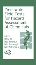 Cover: Freshwater Field Tests for Hazard Assessment of Chemicals - CRC Press