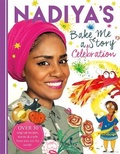 Cover: Nadiya's Bake Me a Celebration Story - Hodder Children's Books