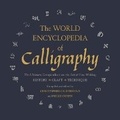 Cover: The World Encyclopedia of Calligraphy - Sterling