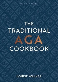 Enlarge image Cover: The Traditional Aga Cookbook - Bloomsbury Absolute