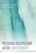 Cover: Missional Discipleship After Christendom - Wipf & Stock Publishers