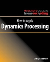 Enlarge image Cover: How to Apply Dynamics Processing - Hal Leonard Corporation