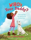 Cover: Who's Your Daddy? - Broadman & Holman Publishers