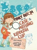Cover: Pinky Bloom and the Case of the Missing Kiddush Cup - Lerner Publishing Group