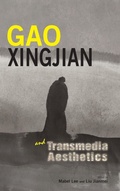 Cover: Gao Xingjian and Transmedia Aesthetics - Cambria Press