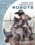 Cover: Hobby and Competition Robots - Focus Readers