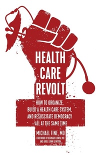 Enlarge image Cover: Health Care Revolt - PM Press