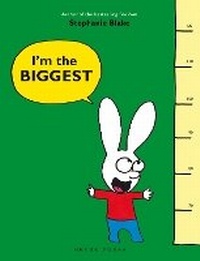Enlarge image Cover: I'm the Biggest - Gecko Press