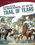 Cover: The Indian Removal Act and the Trail of Tears - Flux