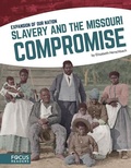 Cover: Slavery and the Missouri Compromise - Flux