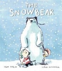 Enlarge image Cover: The Snowbear - Words & Pictures