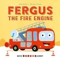 Cover: Whizzy Wheels Academy: Fergus the Fire Engine - Words & Pictures