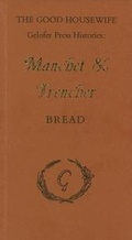 Cover: Manchet and Trencher - Gelofer Press