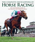 Cover: The Complete Encyclopedia of Horse Racing - Carlton Books Ltd