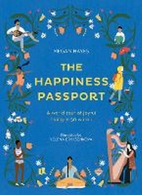 Abbildung von: The Happiness Passport - White Lion Publishing