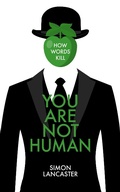 Cover: You Are Not Human - Biteback Publishing