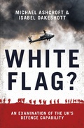 Cover: White Flag? - Biteback Publishing