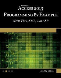 Abbildung von: Microsoft Access 2013 Programming by Example with VBA, XML, and ASP - Mercury Learning & Information