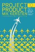 Cover: Project to Product - It Revolution Press